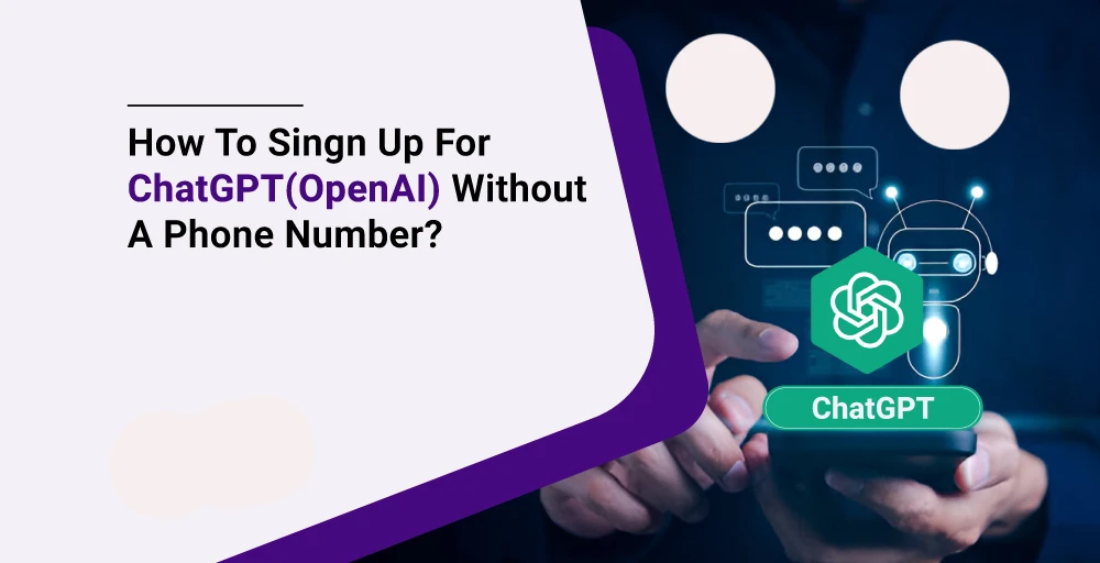 How to Use OpenAI Chatbot without a Phone Number